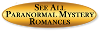 Paranormal Mystery Romance