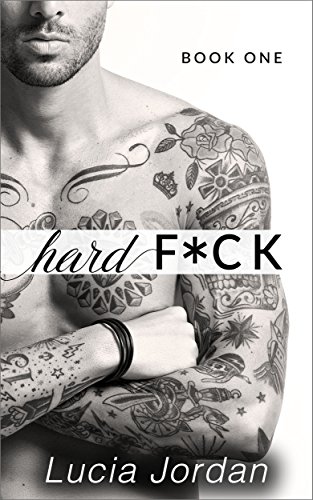 Hard F*ck by Lucia Jordan