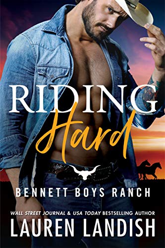 Riding Hard (Bennett Boys Ranch Book 2) by Lauren Landish