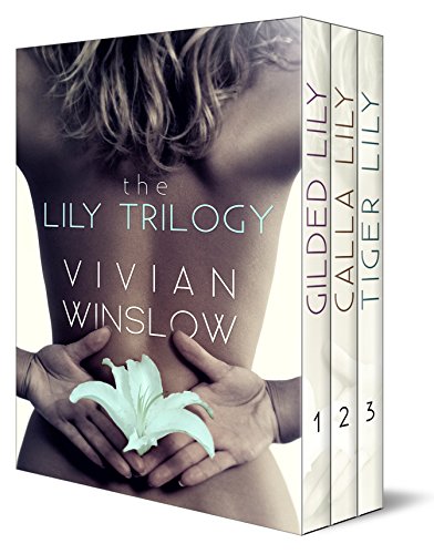 The Lily Trilogy (The Gilded Flower Trilogies Books 1 – 3) by Vivian Winslow