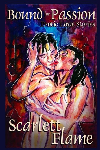 Bound for Passion by Scarlett Flame
