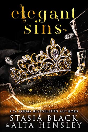 Elegant Sins (Breaking Belles) by Alta Hensley, Stasia Black