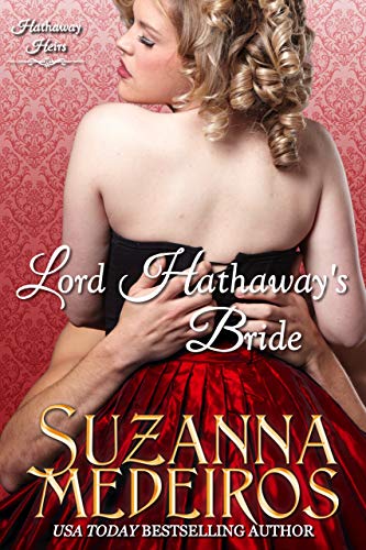 Lord Hathaway’s Bride (Hathaway Heirs Book 2) by Suzanna Medeiros