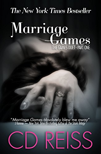Marriage Games (The Games Duet Book 1) by CD Reiss