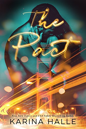 The Pact (THE MCGREGOR BROTHERS Book 1) by Karina Halle
