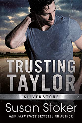 Trusting Taylor (Silverstone Book 2) by Susan Stoker
