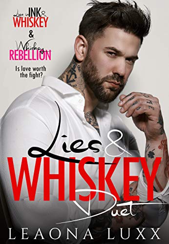The Lies & Whiskey Duet (The Daly’s) by Leaona Luxx