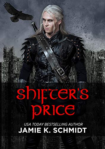 Shifter’s Price by Jamie K. Schmidt