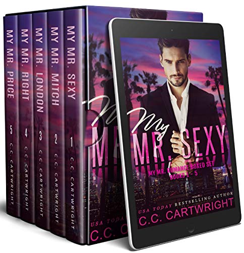 My Mr. Sexy – My Mr. Romance Boxed Set: Standalone Romance Books 1- 5 by C.C. Cartwright