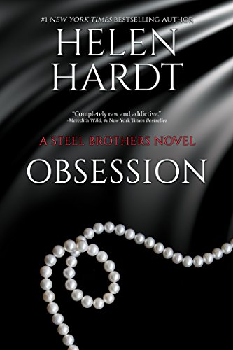 Obsession (Steel Brothers Saga Book 2) by Helen Hardt