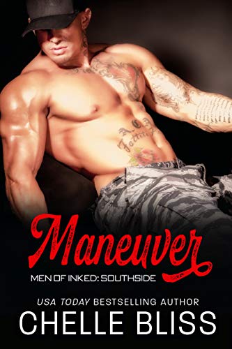 Maneuver (Men of Inked: Southside Book 1) by Chelle Bliss