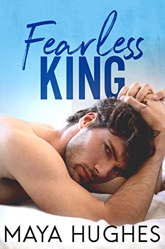 Fearless King (Kings of Rittenhouse Book 4) by Maya Hughes