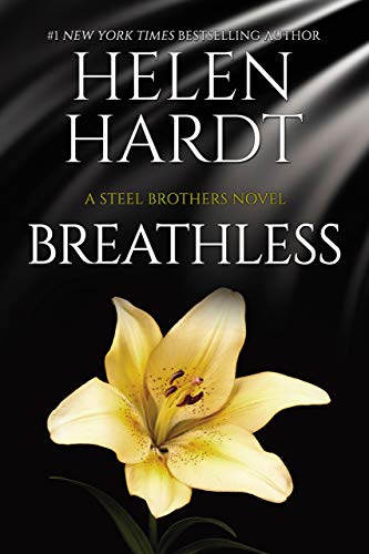 Breathless (Steel Brothers Saga Book 10) by Helen Hardt