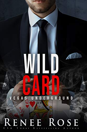Wild Card (Vegas Underground Book 8) by Renee Rose
