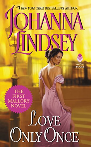 Love Only Once (Malory-Anderson Family Book 1) by Johanna Lindsey