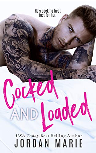 Cocked And Loaded (Lucas Brothers Book 4) by Jordan Marie