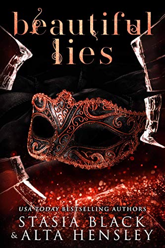 Beautiful Lies (Breaking Belles) by Alta Hensley, Stasia Black