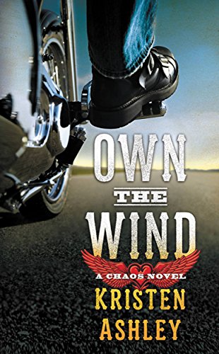 Own the Wind: A Chaos Novel (The Chaos Series Book 1) by Kristen Ashley