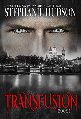 Transfusion by Stephanie Hudson