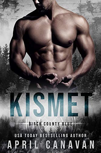 Kismet (Birch County Blue Book 1) by April Canavan