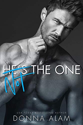 (Not) The One: Love in London by Donna Alam