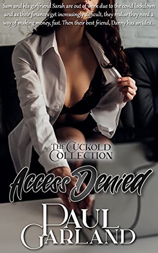 Access Denied: The Cuckold Collection by Paul Garland