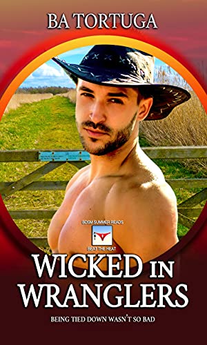 Wicked in Wranglers by BA Tortuga
