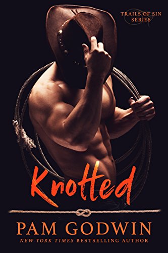 Knotted (Trails of Sin Book 1) by Pam Godwin