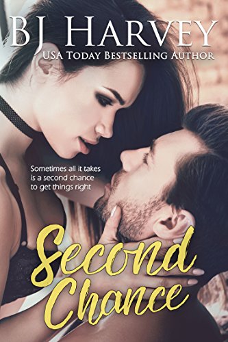 Second Chance (Chances Book 2) by BJ Harvey