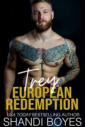 Trey: European Redemption (Russian Mob Chronicles Book 7) by Shandi Boyes