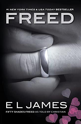 Freed (Fifty Shades as Told by Christian Book 3) by E L James