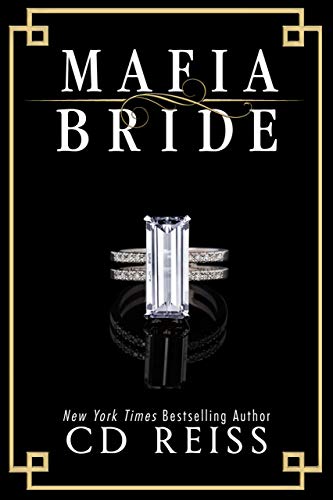 Mafia Bride (The DiLustro Arrangement Book 1) by CD Reiss
