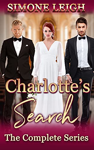 Charlotte’s Search – The Complete Series by Simone Leigh
