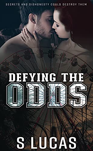 Defying the Odds (Odds and Expectations Book 2) by S Lucas
