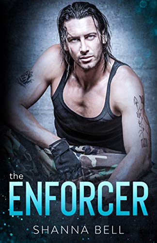 The Enforcer (Bad Romance Book 2) by Shanna Bell
