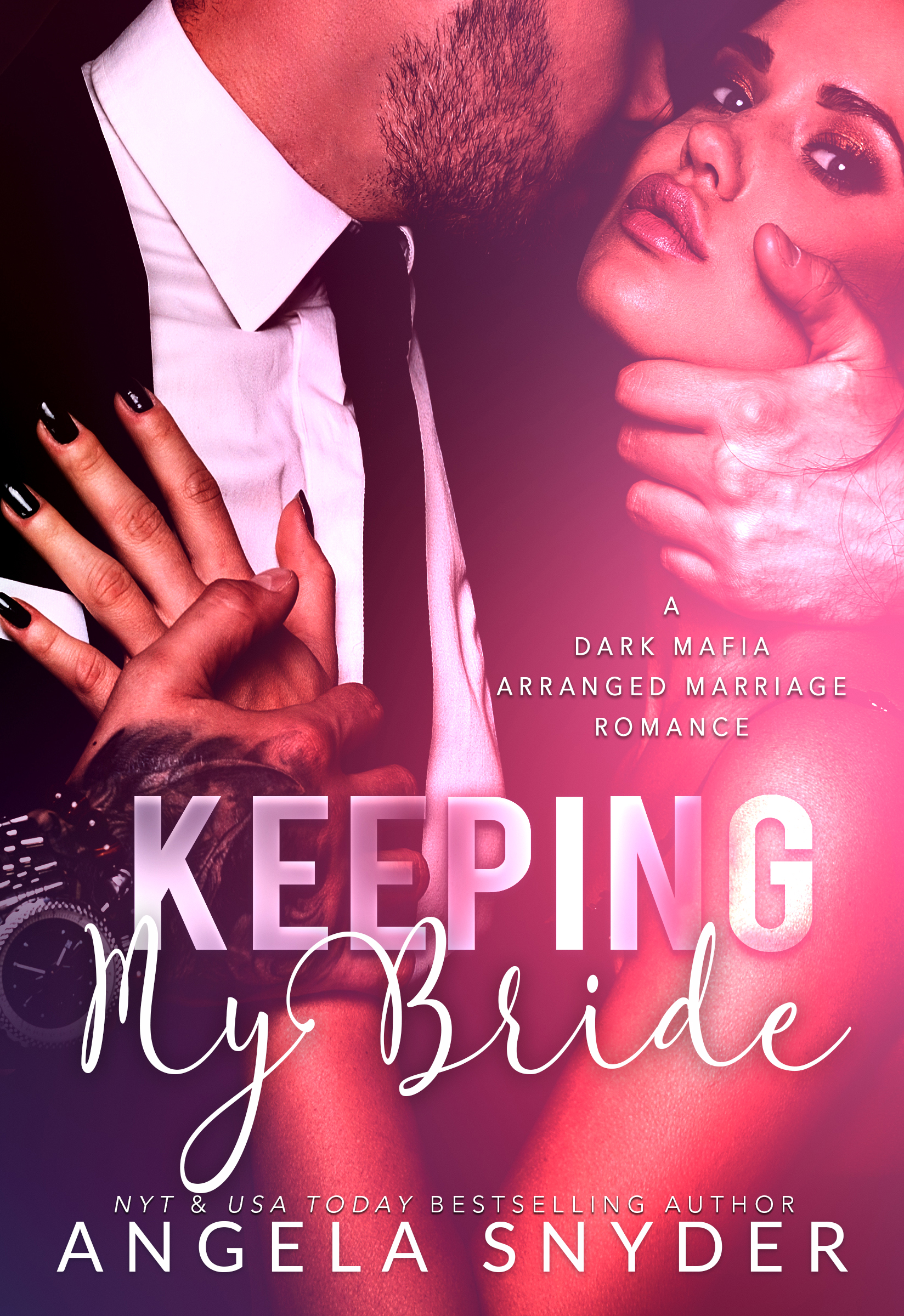 FEATURED BOOK: Keeping My Bride: A Dark Mafia Arranged Marriage Romance by Angela Snyder