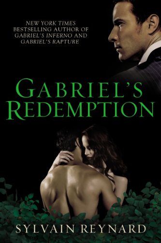Gabriel’s Redemption (Gabriel’s Inferno Trilogy Book 3) by Sylvain Reynard