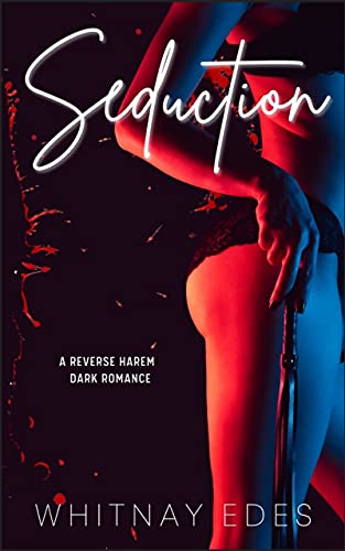 Seduction by WHITNAY EDES