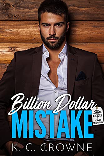 FEATURED BOOK: Billion Dollar Mistake by K.C. Crowne
