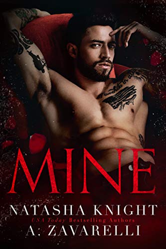 Mine (Ties That Bind Book 1) by A. Zavarelli, Natasha Knight