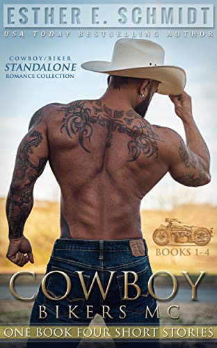 Cowboy Bikers MC Collection Books 1 – 4 by Esther E. Schmidt