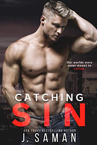 Catching Sin (Las Vegas Sin Book 2) by J. Saman