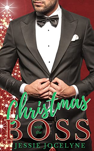 Christmas with the Boss (Wall Street Billionaires Book 1) by Jessie Jocelyne