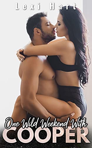 One Wild Weekend With Cooper by Lexi Hart
