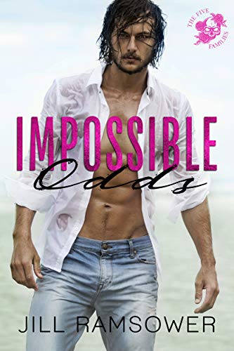 Impossible Odds (The Five Families Book 4) by Jill Ramsower
