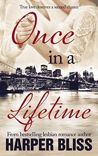 Once in a Lifetime by Harper Bliss