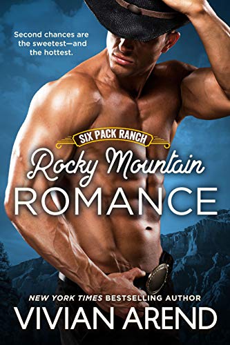 Rocky Mountain Romance (Six Pack Ranch Book 7) by Vivian Arend