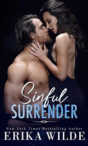 Sinful Surrender (The Sinful Series Book 1) by Erika Wilde