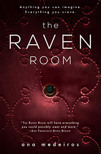 The Raven Room (The Raven Room Trilogy) by Ana Medeiros