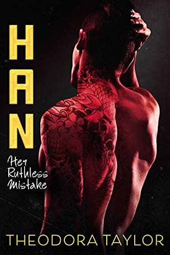 HAN: Her Ruthless Mistake: 50 Loving States, Delaware (Ruthless Triad Book 4) by Theodora Taylor